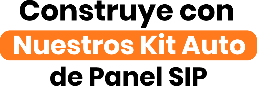 construye con nuestros kit auto de paneles sip